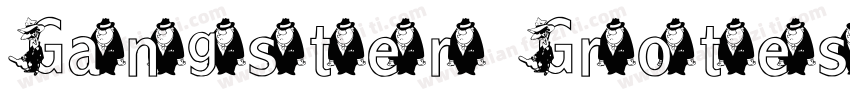 Gangster Grotesk字体转换